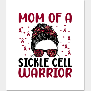 Mom Of A Sickle Cell Warrior Sickle Cell Awareness Posters and Art